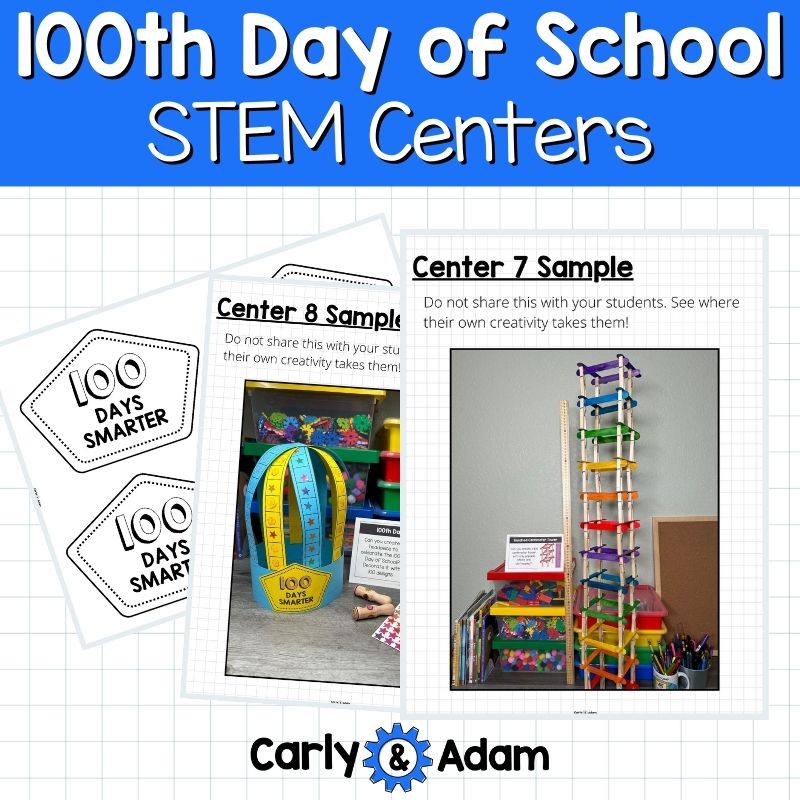 100th Day of School Activities and STEM Centers