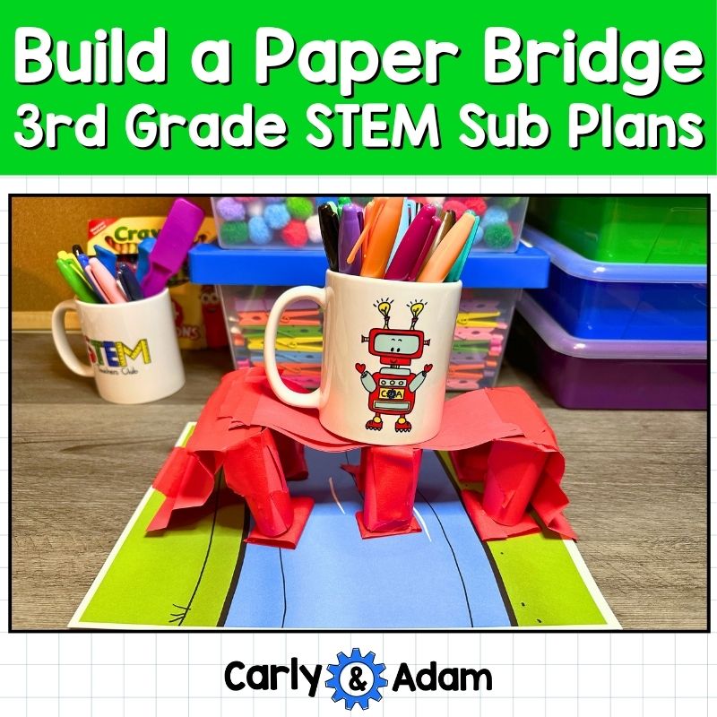3rd Grade Sub Plans STEM Activity Build a Paper Bridge Engineering Challenge — preview 1