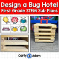 First Grade STEM Sub Plan Activity Build a Bug Hotel Engineering Challenge — preview 1