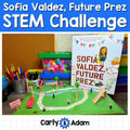 Sofia Valdez, Future Prez READ ALOUD STEM Challenge Election Activity — preview 1