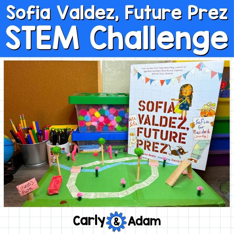 Sofia Valdez, Future Prez READ ALOUD STEM Challenge Election Activity — preview 1