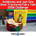 Goldilocks and Just One Bear Fractured Fairy Tale STEM Activity Read Aloud — preview 1