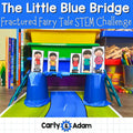 The Little Blue Bridge Fractured Fairy Tale STEM Activity Engineering Science — preview 1