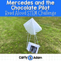 Mercedes and the Chocolate Pilot Read Aloud STEM Challenge — preview 1