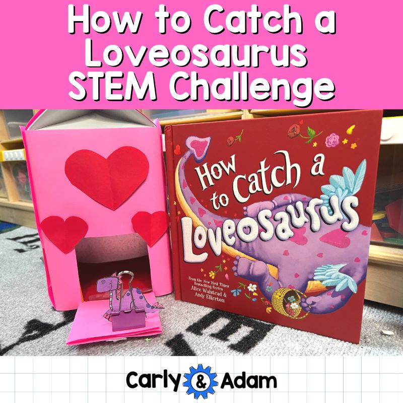 How to Catch a Loveosaurus Trap Valentine's Day READ ALOUD STEM™ Activity — preview 1