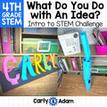Intro to 4th Grade STEM What Do You Do with an Idea Read Aloud STEAM Challenge — preview 1
