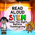 Twas the Night Before Thanksgiving READ ALOUD STEM™ Activity