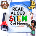 Owl Moon READ ALOUD STEM™ Activity Light and Shadows Investigation