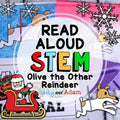 Olive The Other Reindeer Christmas READ ALOUD STEM™ Activity