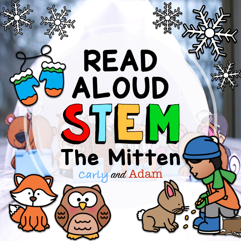 The Mitten Winter READ ALOUD STEM™ Activity