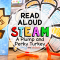 A Plump and Perky Turkey Thanksgiving STEAM Activity