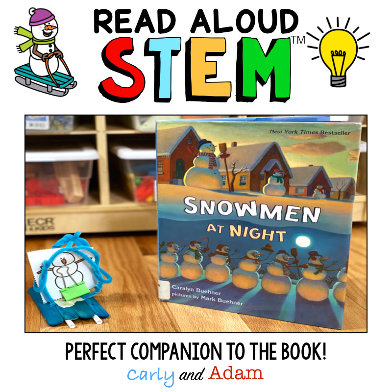 Snowmen at Night Winter READ ALOUD STEM Activity