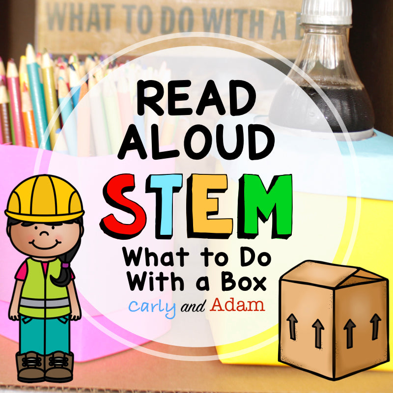 What to Do with a Box READ ALOUD STEM Challenge