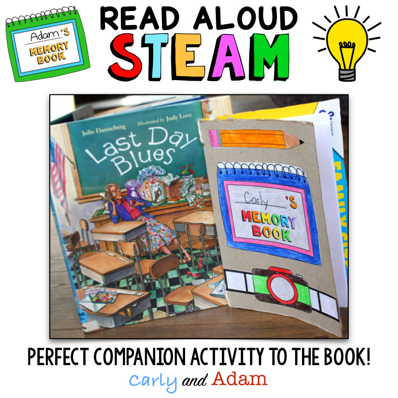 Last Day Blues Last Day of School READ ALOUD STEAM Activity