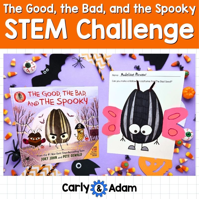 The Bad Seed Presents: The Good, the Bad, and the Spooky Halloween STEM Activity