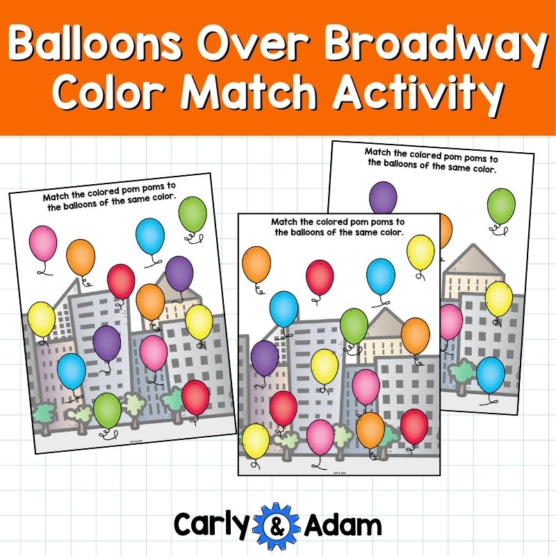 Thanksgiving Balloons Over Broadway Color Match Kindergarten and Pre-K Lesson