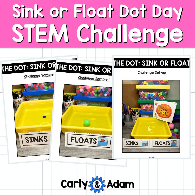 Kindergarten Dot Day STEM Activity Sink or Float Science The Dot by Peter Reynolds