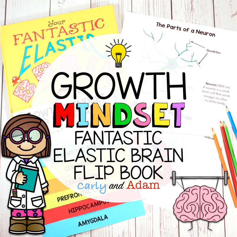 Your Fantastic Elastic Brain Growth Mindset Flip Book Activity