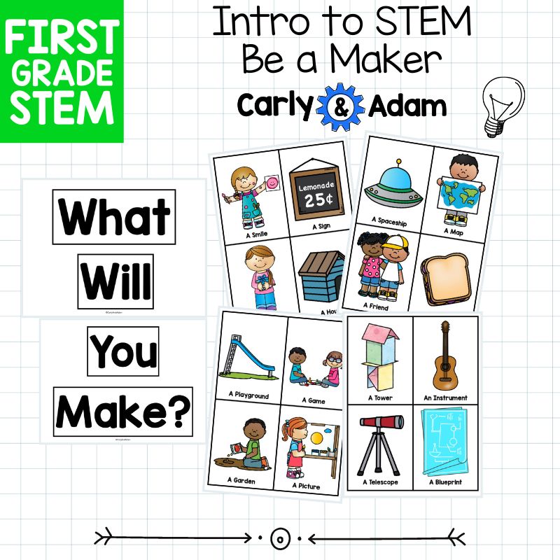 Intro to 1st Grade Science Be a Maker Read Aloud STEM Activity