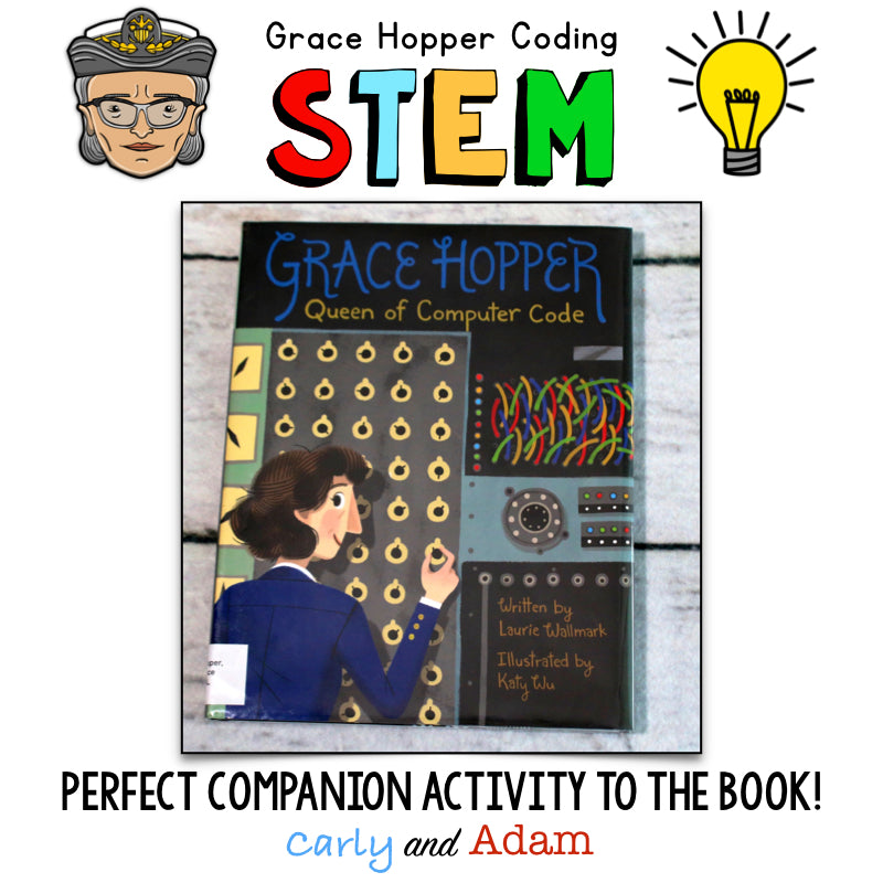 Scientist Spotlight Grace Hopper Queen of Computer Code Book Coding Activity