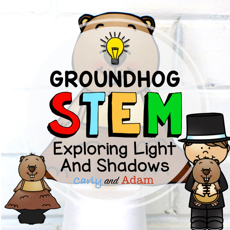 Groundhog Day STEM Activity Light and Shadows Investigation