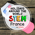 France Christmas and Holidays Around the World STEM Activity
