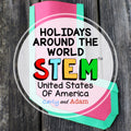 USA Holidays Around the World STEM Activity