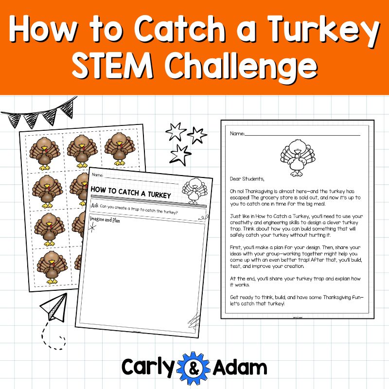 Turkey Trap Thanksgiving STEM Activity How to Catch a Turkey