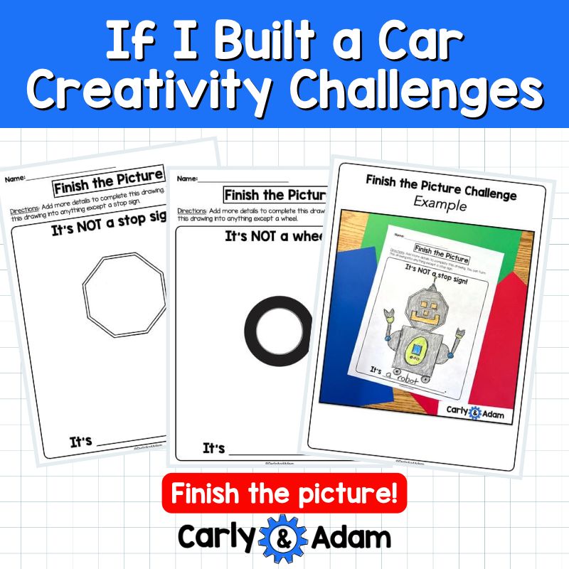 If I Built a Car Creativity Challenges, Finish the Picture Activities