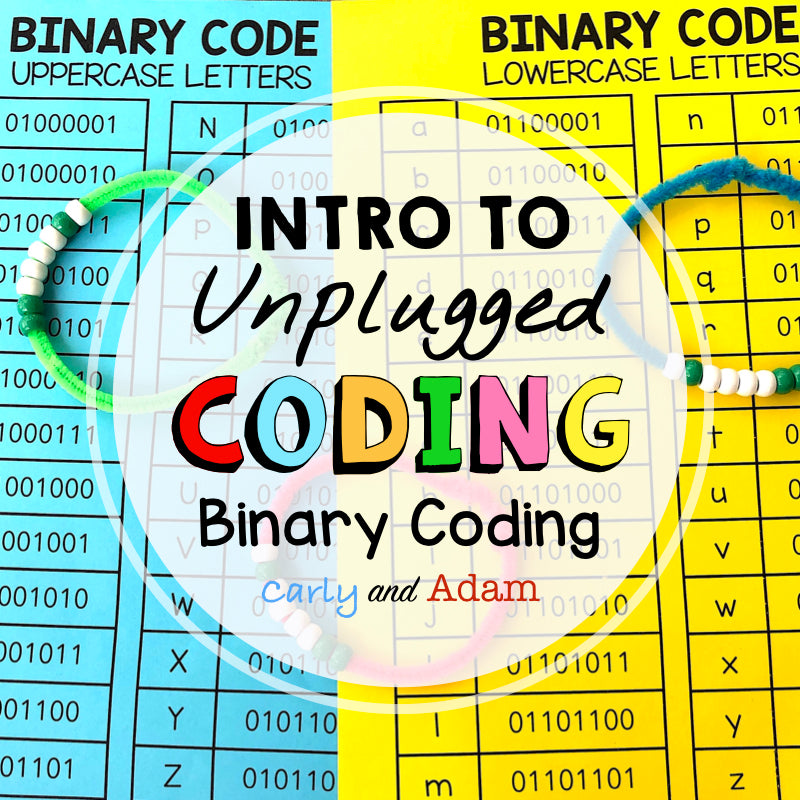 Intro to Unplugged Coding: Binary Coding Bracelets