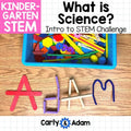 Intro to Kindergarten Science What is Science? Read Aloud STEM Activity