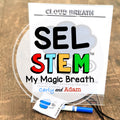 My Magic Breath Self Management SEL STEM Activity
