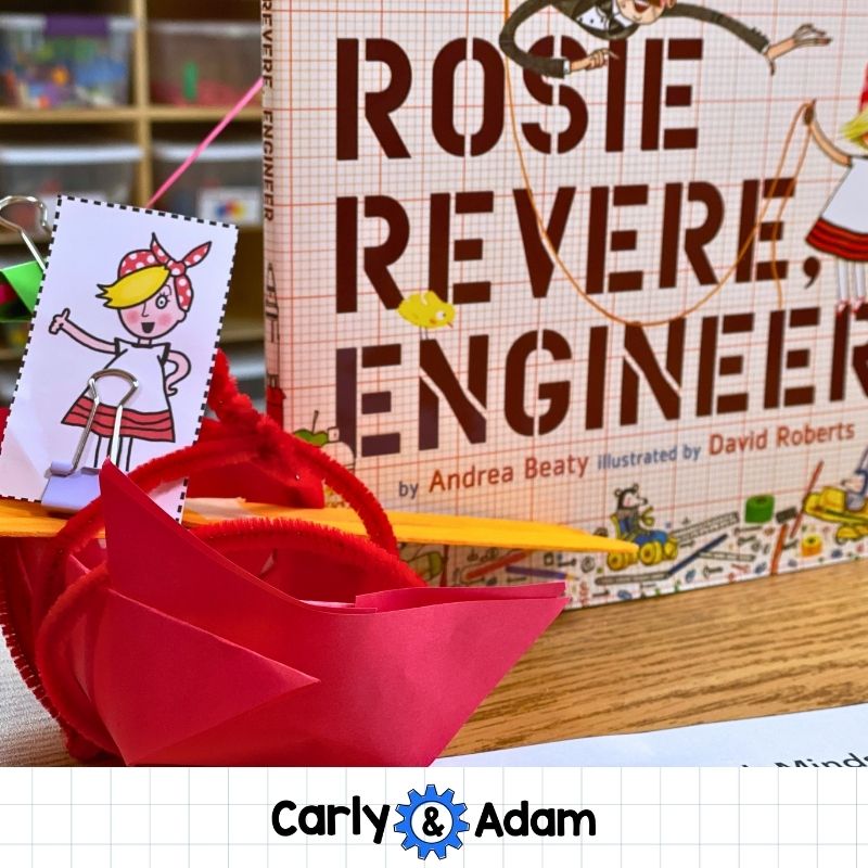 Rosie Revere Engineer Read Aloud STEM Activity