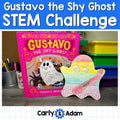 Gustavo the Shy Ghost STEM Challenge