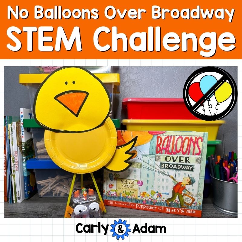 NO Balloons Over Broadway Thanksgiving READ ALOUD STEM Activity Latex Free