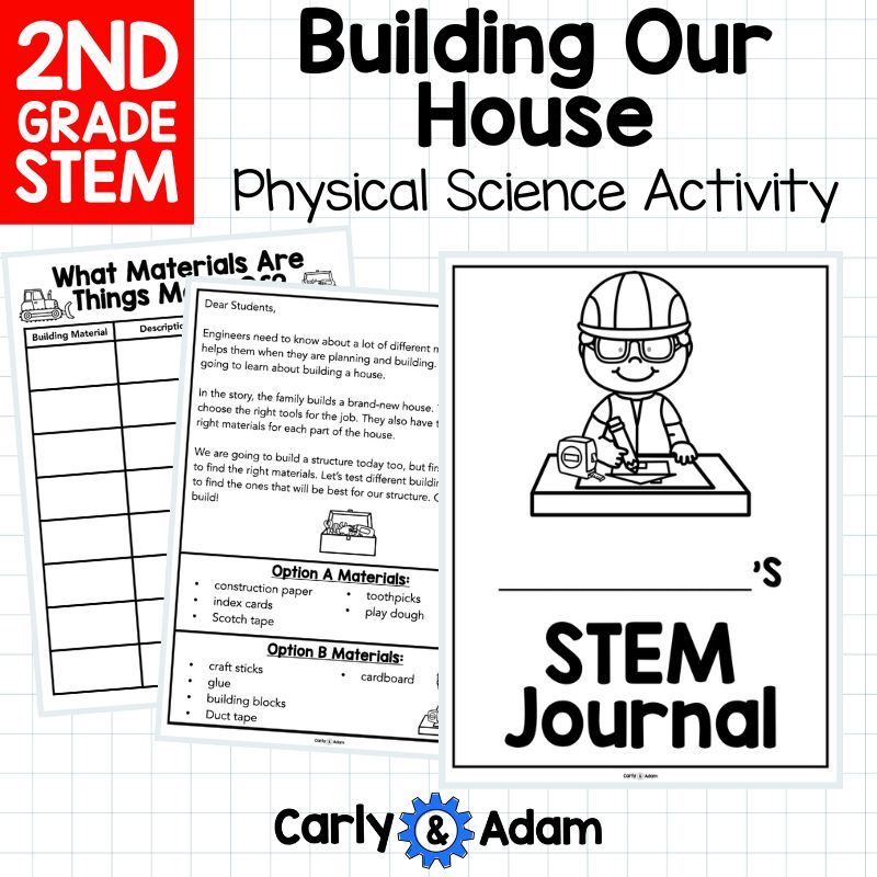 Building Our House 2nd Grade Physical Science Activity