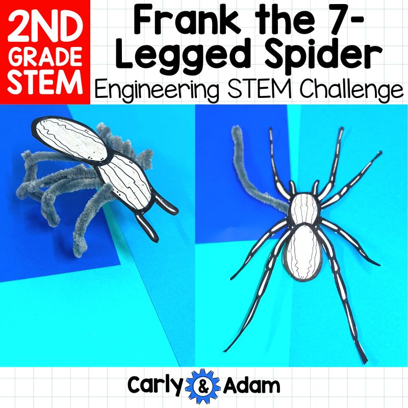 Frank the Seven-Legged Spider 2nd Grade STEM Challenge