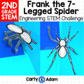 Frank the Seven-Legged Spider 2nd Grade STEM Challenge