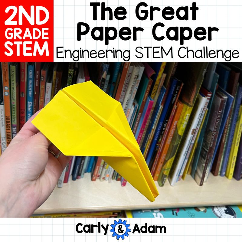 The Great Paper Caper 2nd Grade STEM Challenge