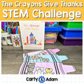 The Crayons Give Thanks Thanksgiving STEM Activity