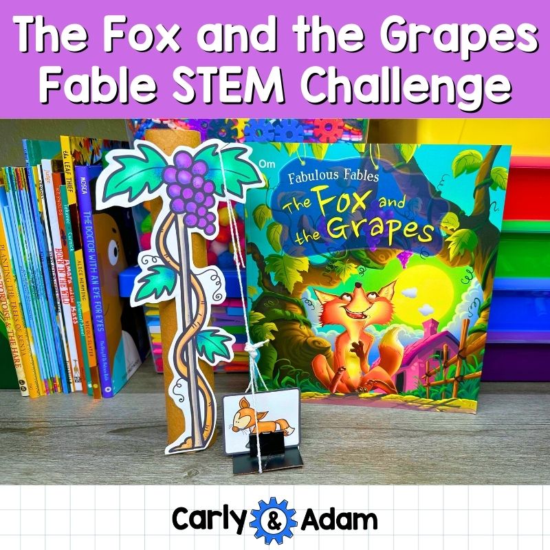 The Fox and the Grapes Fable STEM Challenge