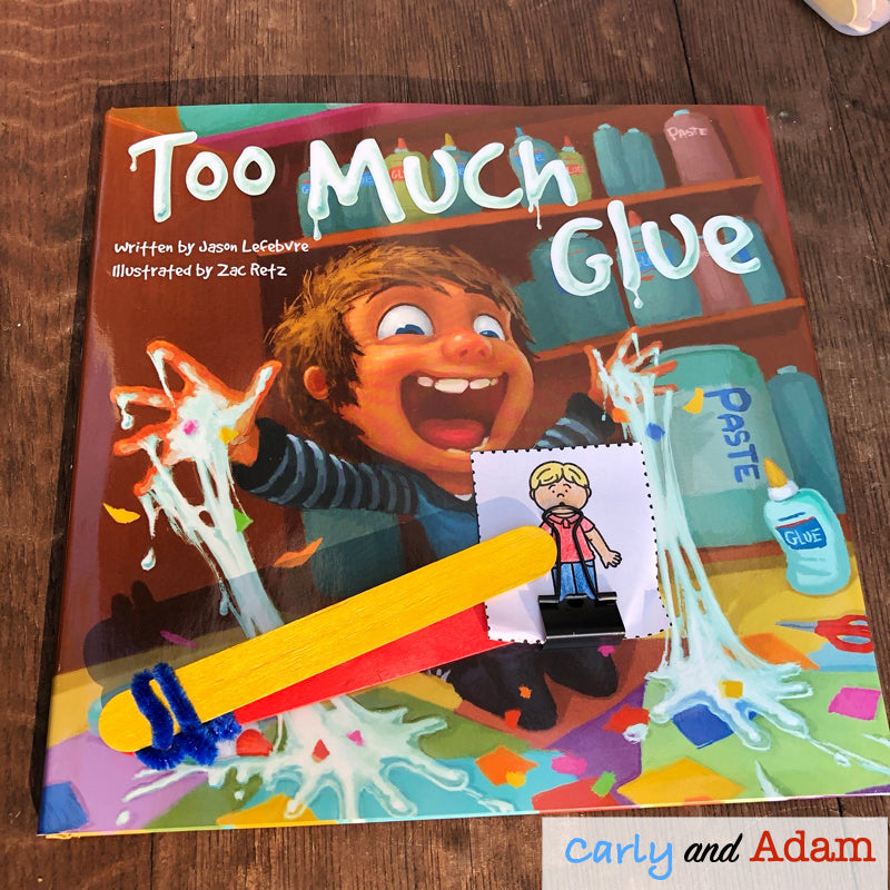 Too Much Glue Decision Making SEL Activity and Read Aloud STEM Challenge