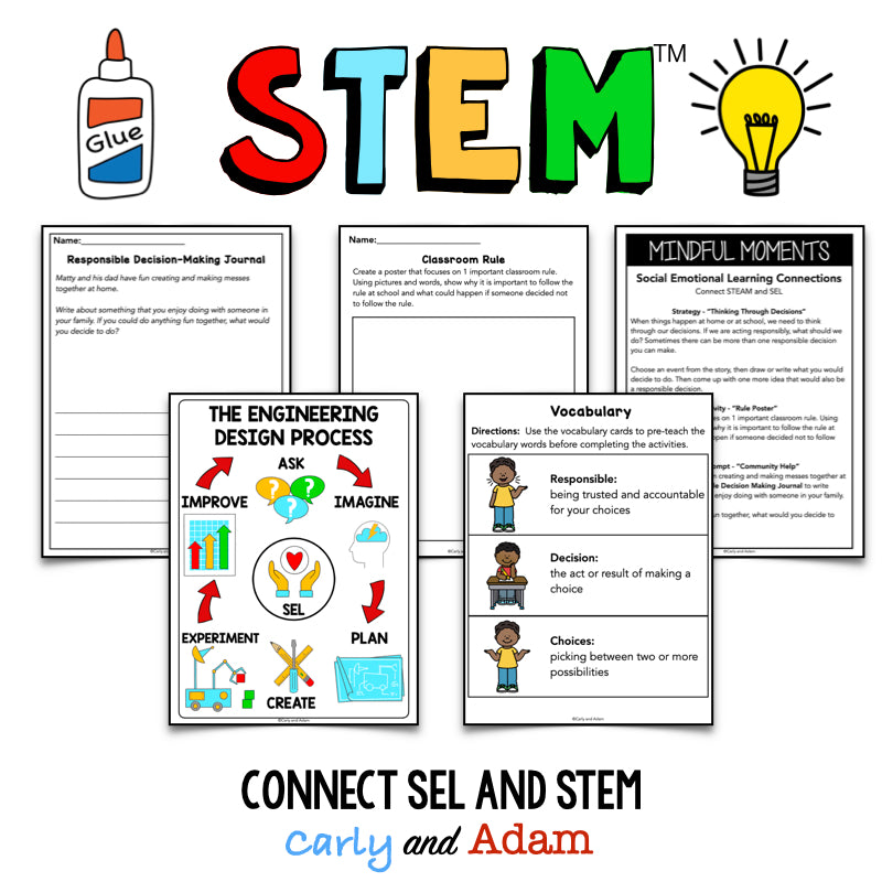 Too Much Glue Decision Making SEL Activity and Read Aloud STEM Challenge