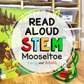 Mooseltoe Christmas READ ALOUD STEM Activity