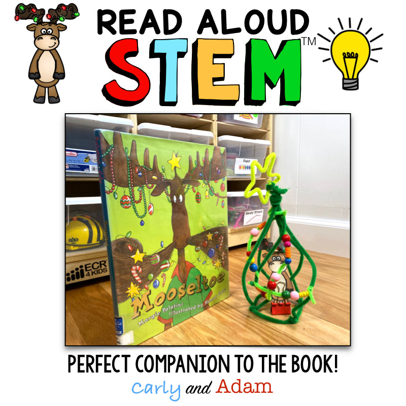 Mooseltoe Christmas READ ALOUD STEM Activity